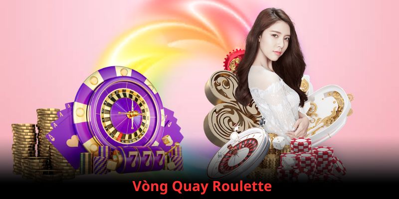 Vòng quay Roulette