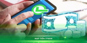 Nạp Tiền 77Win Nhanh Chóng An Toàn Nhận Ngay Ưu Đãi Lớn